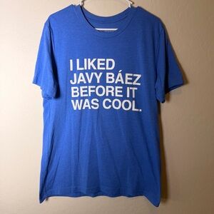 Obvious Shirts Chicago Cubs “I liked javy baez before it was cool shirt” sz: L
